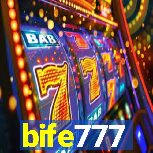 bife777