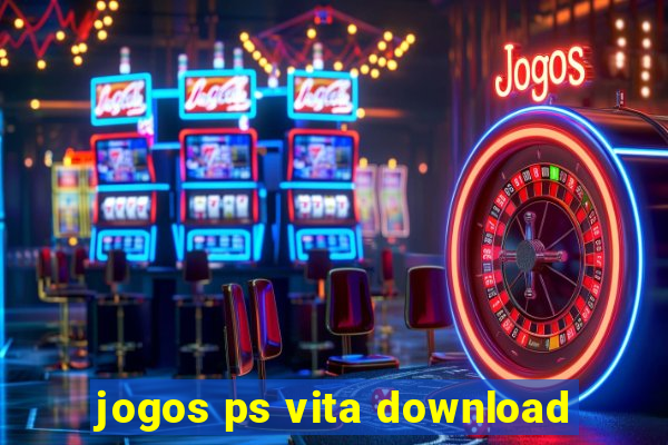 jogos ps vita download