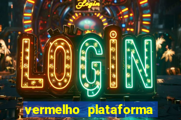 vermelho plataforma de jogos