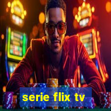 serie flix tv