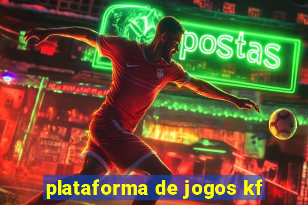 plataforma de jogos kf