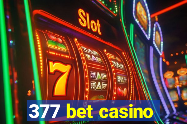 377 bet casino