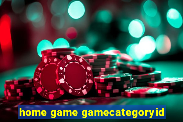 home game gamecategoryid