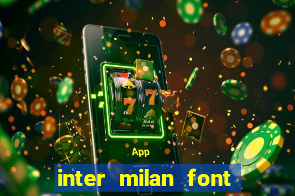 inter milan font free download