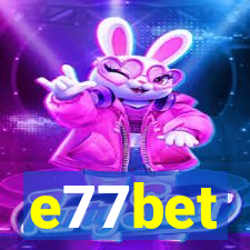 e77bet