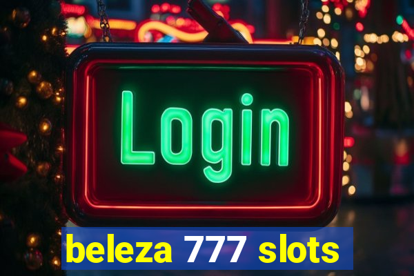 beleza 777 slots