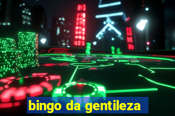 bingo da gentileza