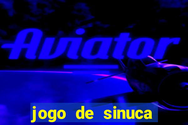 jogo de sinuca valendo dinheiro