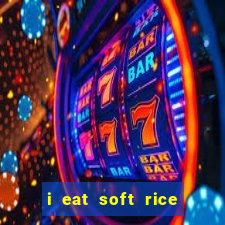 i eat soft rice in another world pt br