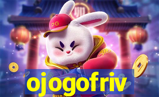 ojogofriv