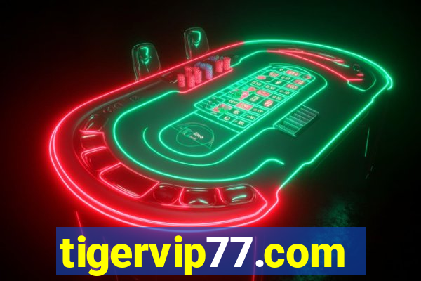 tigervip77.com