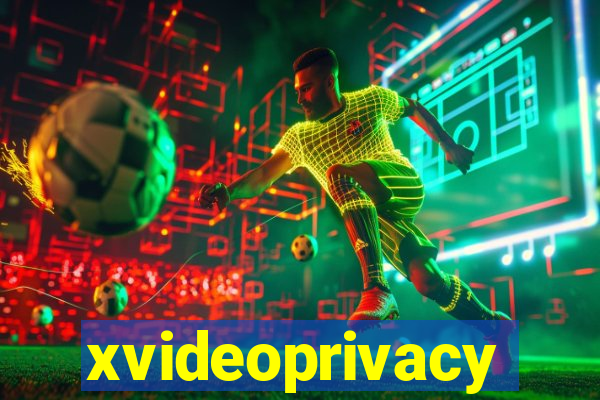 xvideoprivacy